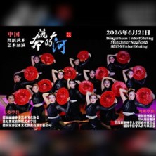 Chinesische Tanz und Kungfu Show 21.06.2026 Bürgerhaus Unterföhring